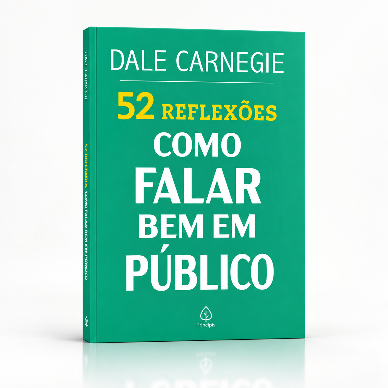 Livro físico 52 Reflexões: Como falar bem em público, de Dale Carnegie, capa verde do selo Principis